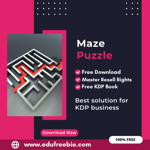 100% Free to Download Maze Puzzle Book For Amazon KDP, Download and Sell and Earn Money Online with Master Resell Rights