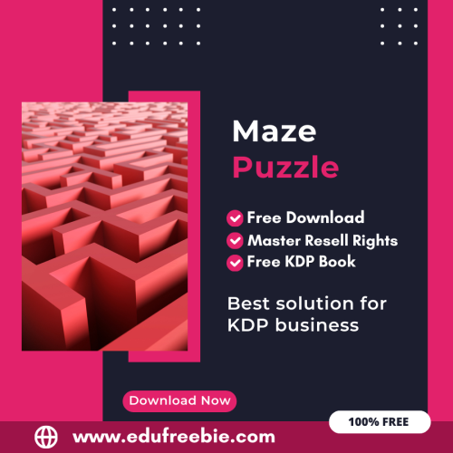 100% Free to Download Maze Puzzle Book With Master Resell Rights, Earn Money By Selling this on Amazon KDP Portal