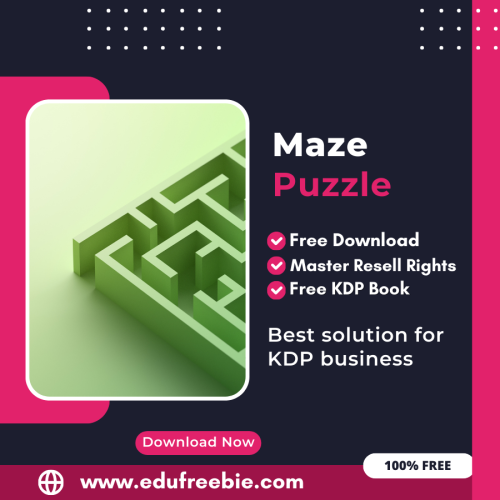 100% Free Maze Puzzle Book with Master Resell Rights Learn How to Sell Maze Puzzles and Earn Money