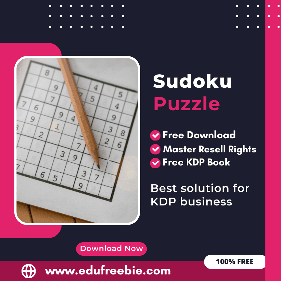 You are currently viewing Make Money with Amazon KDP: A Comprehensive Guide to Publishing a Sudoku Puzzle Book with 100% Free to Download With Master Resell Rights
