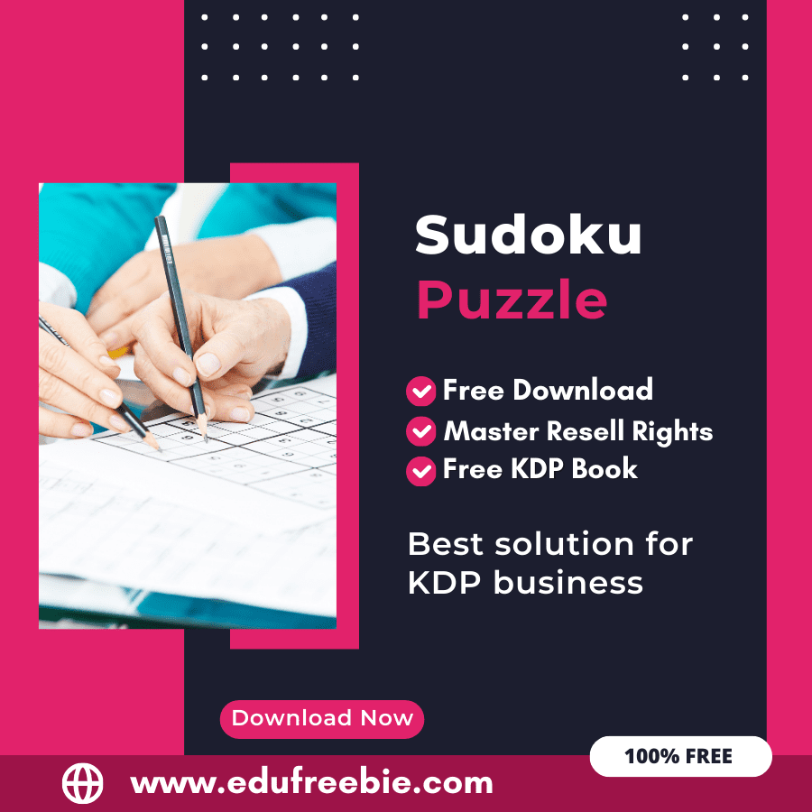 You are currently viewing Make Money with Amazon KDP: A Comprehensive Guide to Publishing a Sudoku Puzzle Book with 100% Free to Download With Master Resell Rights