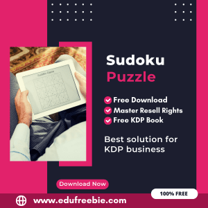 Read more about the article Earning from Amazon KDP: An Expert’s Guide to Publishing a Sudoku Puzzle Book with 100% Free to Download With Master Resell Rights