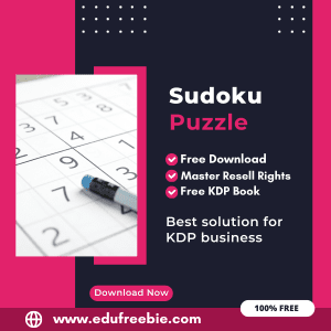 Read more about the article Profit from Amazon KDP: A Beginner’s Guide to Publishing a Sudoku Puzzle Book with 100% Free to Download With Master Resell Rights