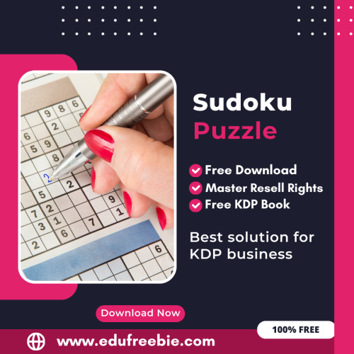 100% Free Sudoku Puzzle Book with Master Resell Rights. You can sell this Puzzle Book on Amazon KDP and Earn 100% Profit from that, Become a millionaire after selling this book