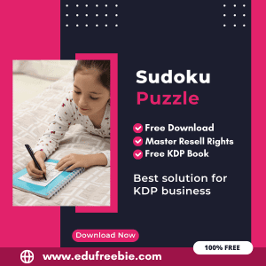 Read more about the article Profit from Amazon KDP: A Beginner’s Guide to Publishing a Sudoku Puzzle Book with 100% Free to Download With Master Resell Rights