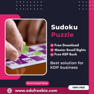 Read more about the article The Ultimate Guide to Earning from Amazon KDP: A Guide to Publishing a Sudoku Puzzle Book with 100% Free to Download With Master Resell Rights