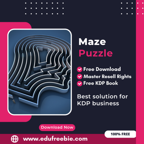 100% Free Maze Puzzle Book for Selling on Amazon KDP and Earn Money Online with master resell Rights