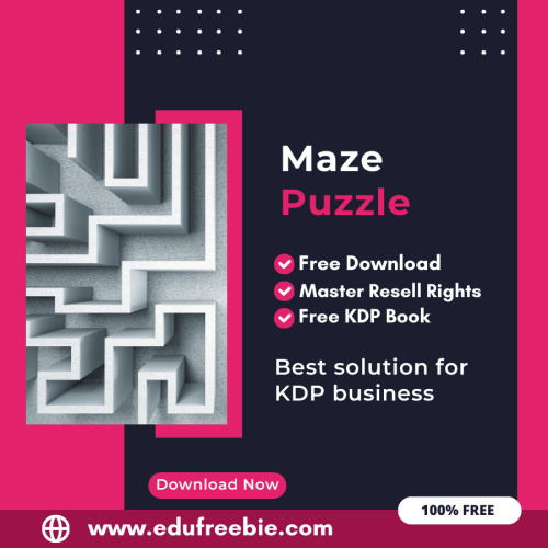 100% Free to Download Maze Puzzle Book For Amazon KDP, Download and Sell and Earn Money Online with Master Resell Rights