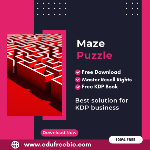 100% Free to Download Maze Puzzle Book For Amazon KDP, Download and Sell and Earn Money Online with Master Resell Rights