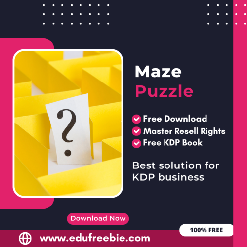 100% Free to Download Maze Puzzle Book With Master Resell Rights, Earn Money By Selling this on Amazon KDP Portal